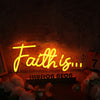 Faith Is Orange Neon Sign