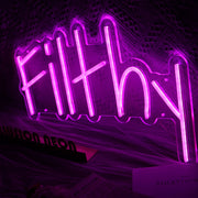 Filthy Neon Sign