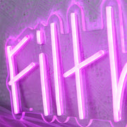 Filthy Neon Sign