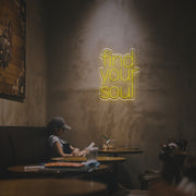 Fing Your Soul LED Neon Sign