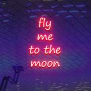 Fly Me To The Moon Neon Sign