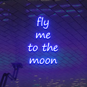 Fly Me To The Moon Neon Sign