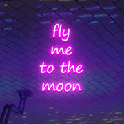 Fly Me To The Moon Neon Sign