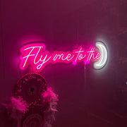 Fly Me To The Moon Neon Sign