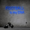 Football Is My Dna Neon Sign