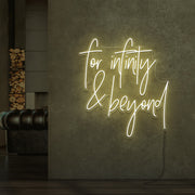 For Infinity And Beyond Neon Sign