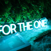 For The One Blue Neon Sign