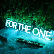 For The One Blue Neon Sign