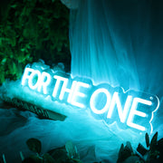 For The One Blue Neon Sign