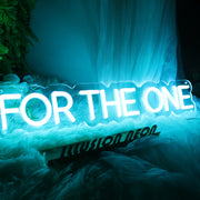 For The One Blue Neon Sign