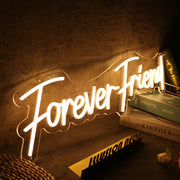 Forever Friend Yellow Neon Sign