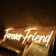 Forever Friend Yellow Neon Sign