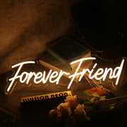 Forever Friend Yellow Neon Sign