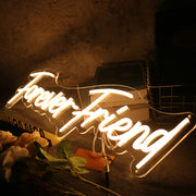 Forever Friend Yellow Neon Sign