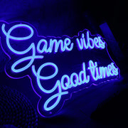 Game Vibes Good Times Blue Neon Sign