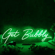 Get Bubbly Green Neon Sign