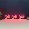 Girls Girls Girls Neon Sign