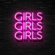 Girls Girls Girls Neon Sign