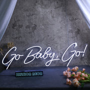 Go Baby Go Neon Sign