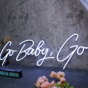 Go Baby Go Neon Sign