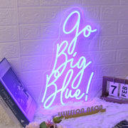 Go Big Blue Custom Neon Sign