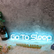 Go To Sleep Blue Neon Sign