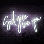 God Gave Me You Neon Sign