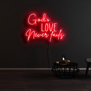 Gods Love Never Fails Neon Sign