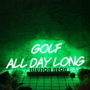 Golf All Day Long Green Neon Sign