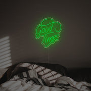 Good Times LED Neon Sign