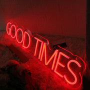 Good Times Red Neon Sign