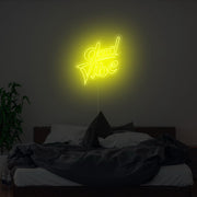 Good Vibe Neon Sign