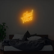 Good Vibe Neon Sign