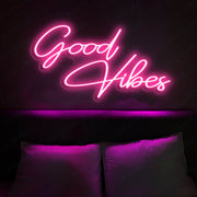 Good Vibes Neon Sign