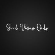 Good Vibes Only Neon Sign