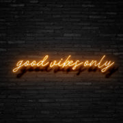 Good Vibes Only Neon Sign