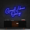 Good Vibes Only Neon Sign