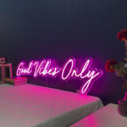 Good Vibes Only V1 Neon Sign