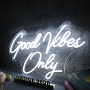 Good Vibes Only White Neon Sign