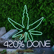 Green Leaves 420Done Neon Sign