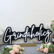 Grindaholicg White Neon Sign