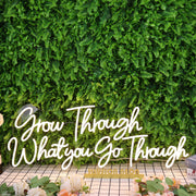 Grow Through What You Go Through Yellow Neon Sign