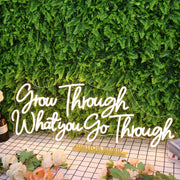 Grow Through What You Go Through Yellow Neon Sign