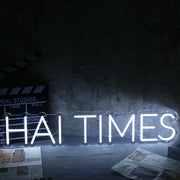 HAI TIMES Neon Sign