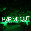 Hair Me Out Green Neon Sign