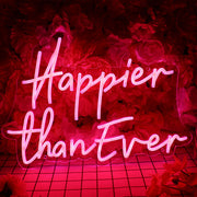 Happier Than Ever Neon Sign