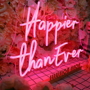 Happier Than Ever Neon Sign