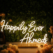 Happily Ever Ahmeds Yellow Neon Sign