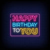 Happy Birthday To You Neon Sign