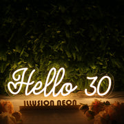 Hello 30 Yellow Neon Sign